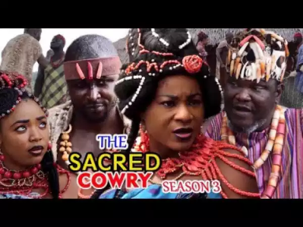 THE SACRED COWRY PART 4 - 2019 Nollywood Movie